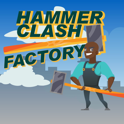 Hammer Clash Factory